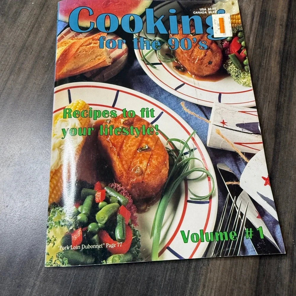 Cooking for the‎ 90s Volume 1 Recipes to Fit Your Lifestyle Cookbook
